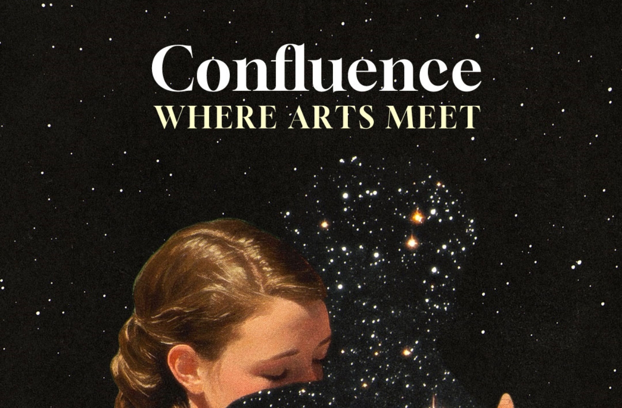 Confluence: Where Arts Meet, a celebration of creativity